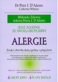 Alergie  Jedz zgodnie ze swoją grupą krwi