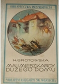 Mali mieszkańcy dużego domu 1932 r.