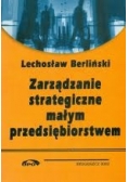 Zarządzanie strategiczne małym przedsiębiorstwem