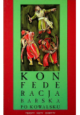 Konfederacja Barska po Kowalsku