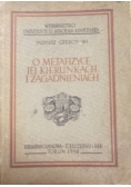 O metafizyce jej kierunkach i zagadnieniach, 1948 r.