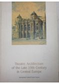 Theatre Architecture of the Late 19th Century