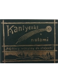 Kantyczki z nutami "Pójdźmy wszyscy do stajenki", Reprint 1911 r.