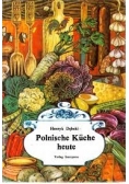 Polnische Kuche heute