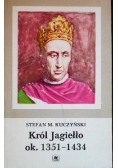 Król Jagiełło ok. 1351-1434