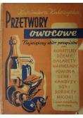 Przetwory owocowe. Największy zbiór przepisów, 1948 r.
