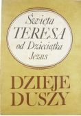 Święta teresa od Dzieciątka Jezus Dzieje Duszy