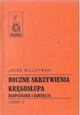 Boczne skrzywienie kręgosłupa, część II