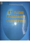 Etyczne podstawy turystyki