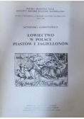 Łowiectwo w Polsce Piastów i Jagiellonów