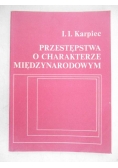 Przestępstwa o charakterze międzynarodowym