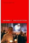 Jan Paweł Ii Analiza Krytyczna