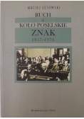 Ruch i koło poselskie ZNAK 1957 - 1976