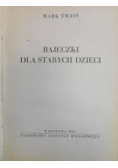 Bajeczki dla starych dzieci, 1949 r.