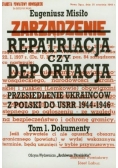 Repatriacja czy deportacja Tom I