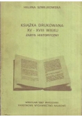 Książka drukowana XV-XVIII wieku zarys historyczny