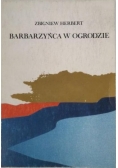 Barbarzyńca w ogrodzie