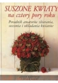 Suszone kwiaty na cztery pory roku