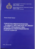 Turystyka międzynarodowa elementy wpływające na zmiany kultury