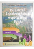 Przestrzeń i społeczeństwo współczesnej Polski