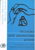 Dziecko pod parasolem prawa