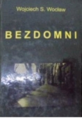 Bezdomni + autograf Wocława