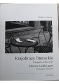 Krajobrazy literackie Fotografia 1985 - 2007