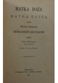 Matka Boża Matką Naszą, 1881 r.