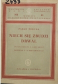 Niech się zbudzi Drwal 1949 r.