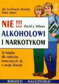 Jak wychować dziecko które mówi nie alkoholowi i narkotykom