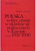 Polska wobec zmian w układzie sił politycznych w Europie w latach 1932 - 1936