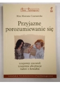 Przyjazne porozumiewanie się