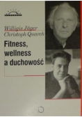 Fitness wellness a duchowość
