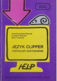 Język clipper przykłady zastosowań