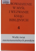 Wprowadzenie w myśl i wezwanie ksiąg biblijnych 4