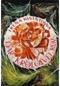 Dar królowej Róży