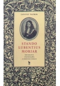 Stando Lubentius Moriar. Biografia Stanisława Lubienieckiego