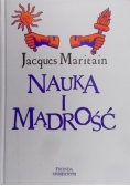 Maritain Jacques - Nauka i mądrość
