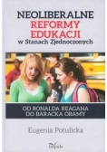 Neoliberalne reformy edukacji w Stanach Zjednoczon