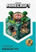 Minecraft. Podręcznik minigier PvP