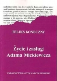 Życie i zasługi Adama Mickiewicza