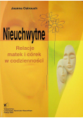 Nieuchwytne relacje matek i córek w codzienności