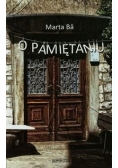 O pamiętaniu