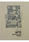 APTE niedokończona powieść