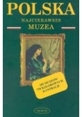 Polska Najciekawsze muzea
