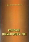 Wychowanie ludzkich popędów i woli