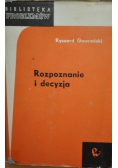 Rozpoznanie i decyzja