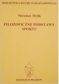 Filozoficzne podstawy sportu. Podręcznik Ruchu Parafiadowego