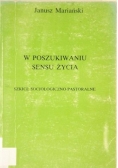 W poszukiwaniu sensu  życia