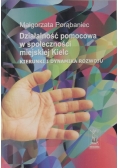 Działalność pomocowa w społeczności miejskiej Kielc. Kierunki i dynamika rozwoju